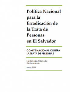 Lee más sobre el artículo Política Nacional para la Erradicación de la Trata de Personas en El Salvador