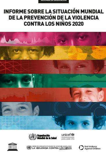 Informe sobre la situación mundial de la  prevención de la violencia contra los niños 2020