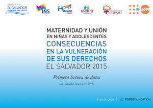 Read more about the article Maternidad y uniones en niñas y adolescentes. El Salvador 2015