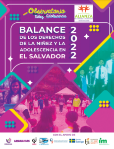 Read more about the article Balance de  los derechos de las niñez y adolescencia en El Salvador 2022