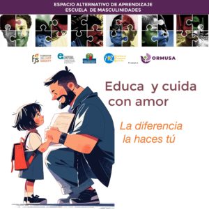 Read more about the article Campaña de masculinidades: educa y cuida con amor